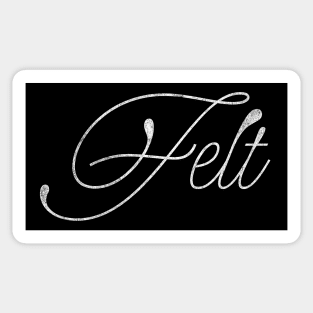 Felt // Aesthetic 80s Style Design Sticker